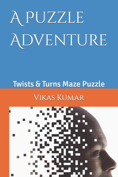Knjiga A Puzzle Adventure Vikas Kumar