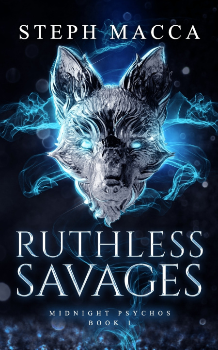 Book Ruthless Savages Steph Macca