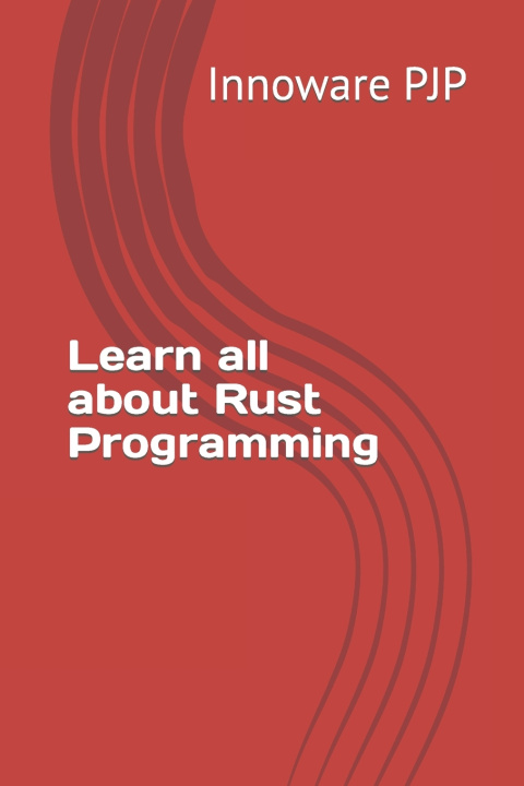 Knjiga Learn all about Rust Programming Innoware PJP