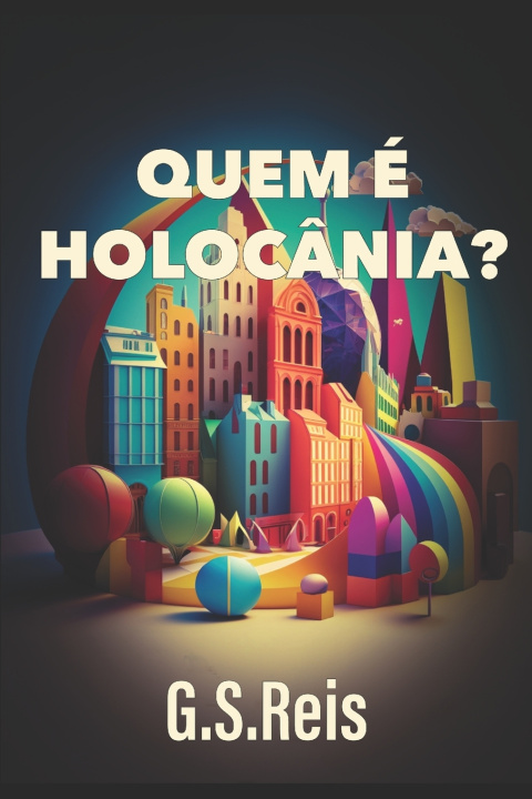 Kniha Quem é Holocânia? G. S. Reis