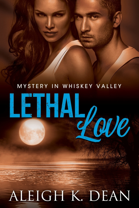 Kniha Lethal Love Aleigh K. Dean