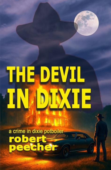 Knjiga The Devil in Dixie Robert Peecher
