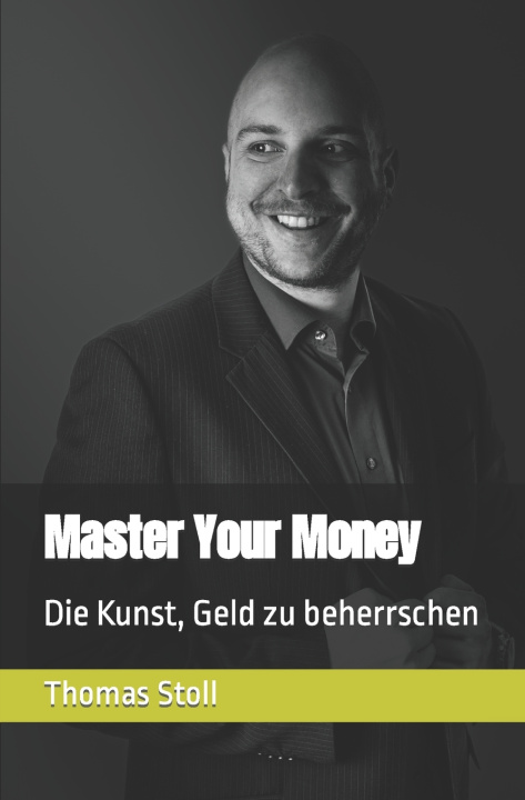 Książka Master Your Money Thomas Stoll
