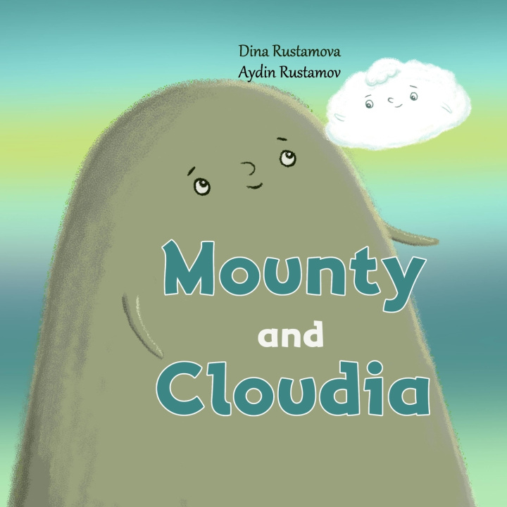 Knjiga Mounty and Cloudia Aydin Rustamov