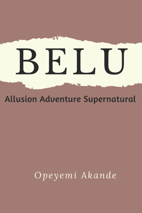 Kniha BELU Opeyemi Akande