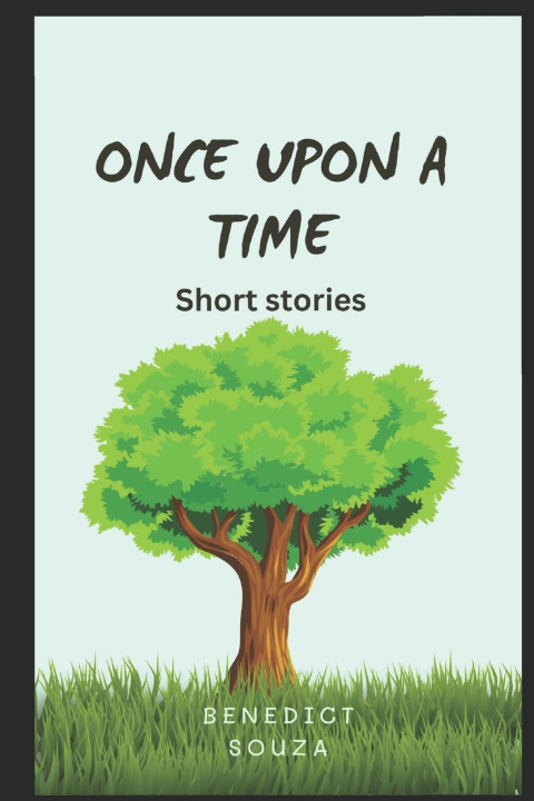 Knjiga Once upon a time Benedict de Souza
