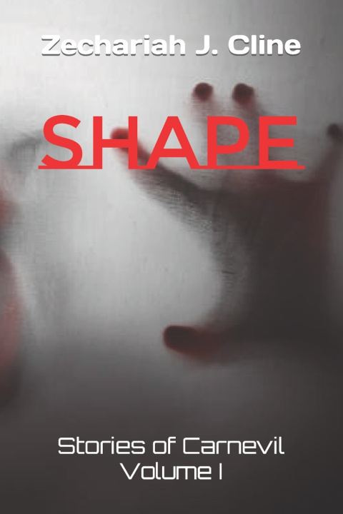 Knjiga Shape Zechariah J. Cline