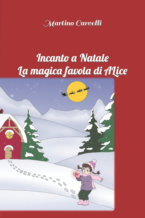 Knjiga Incanto a Natale Martino Carvelli