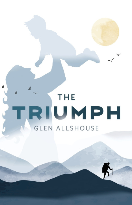 Kniha The Triumph Glen Allshouse