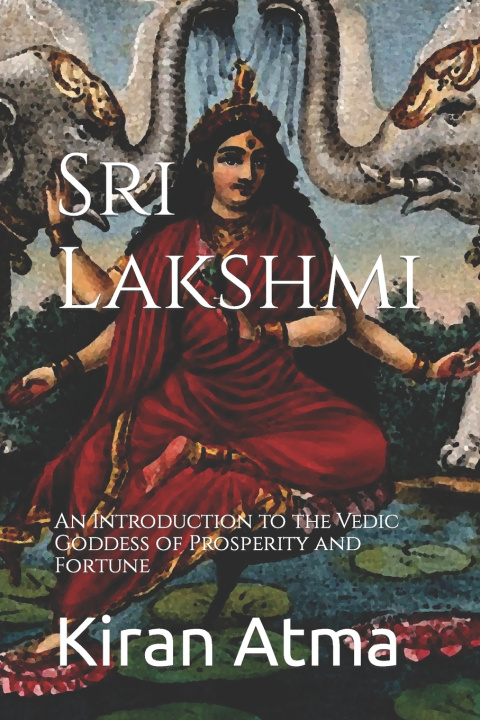 Kniha Sri Lakshmi Jai Krishna Ponnappan