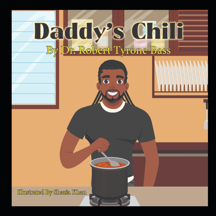 Knjiga Daddy's Chili Robert T Bass PhD