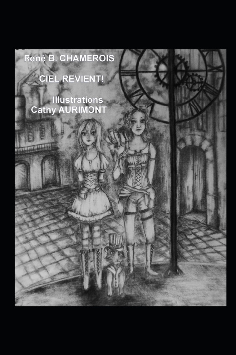 Kniha CIEL REVIENT! René CHAMEROIS