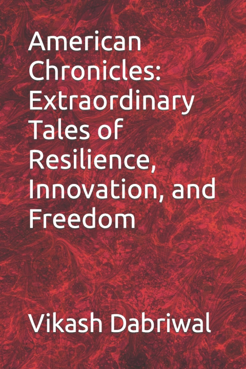 Kniha American Chronicles Vikash Dabriwal