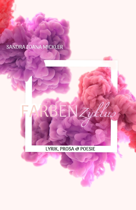 Knjiga Farbenzyklus Sandra Joana Mickler