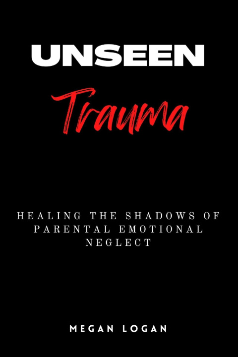 Buch Unseen Trauma Megan Logan