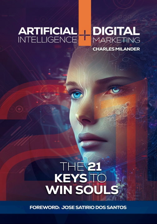 Kniha ARTIFICIAL INTELLIGENCE + DIGITAL MARKETING Charles E Milander