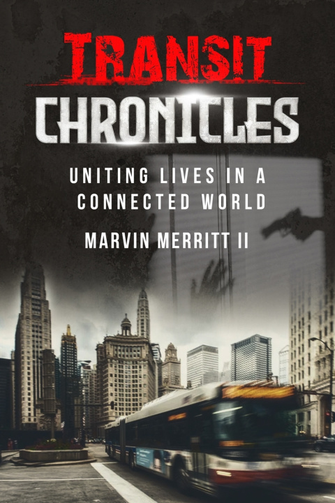 Kniha The Transit Chronicles Marvin Merritt II