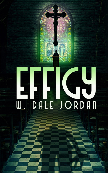 Knjiga Effigy W. Dale Jordan