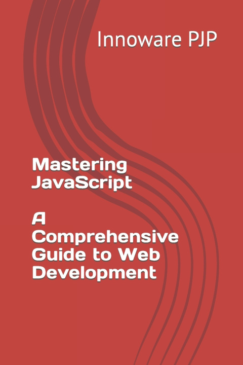 Knjiga Mastering JavaScript Innoware PJP