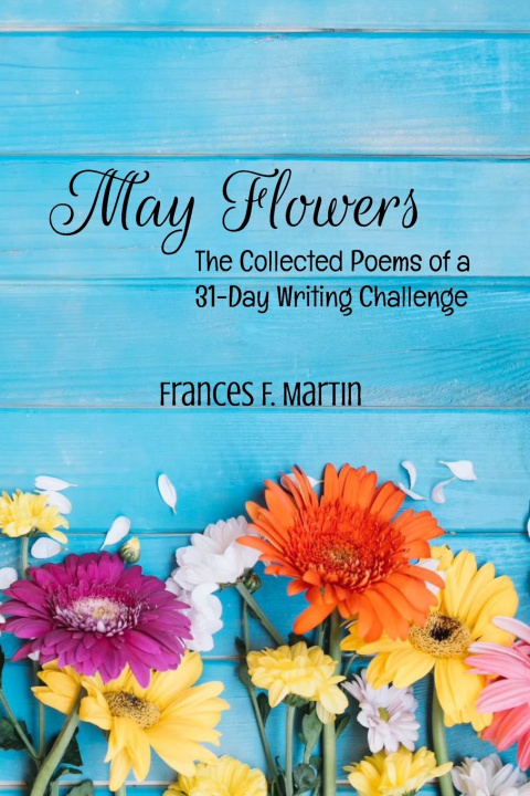 Knjiga May Flowers Frances F. Martin
