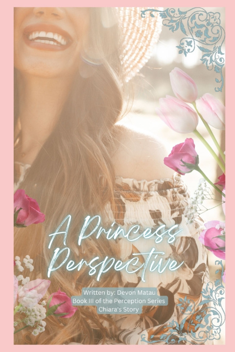 Kniha A Princess Perspective Devon Matau