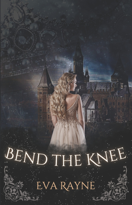 Kniha Bend the Knee Eva Rayne