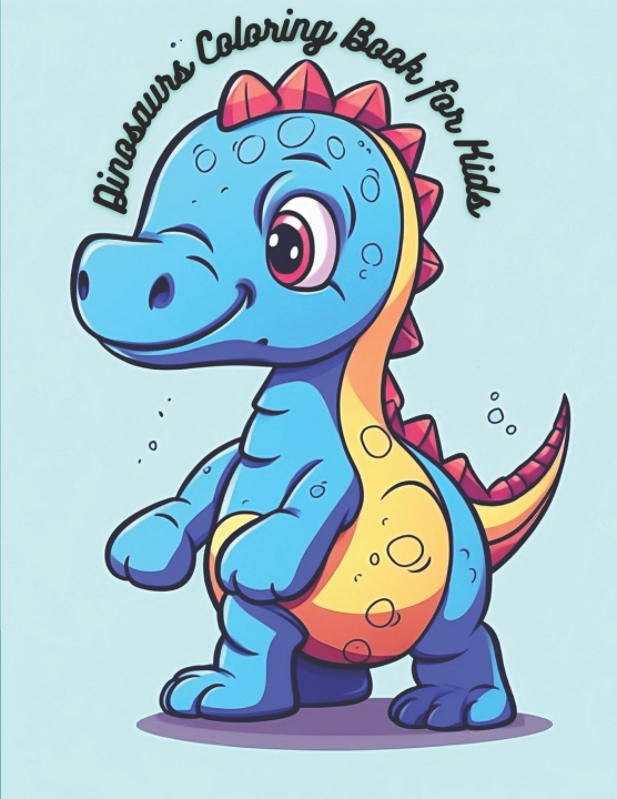 Knjiga Dinosaurs Coloring Book for Kids Oliodrigraphics productions