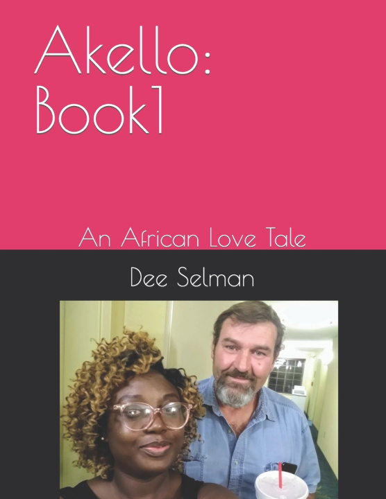Knjiga Akello Dee Selman