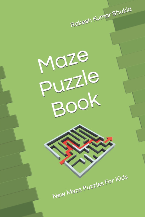 Knjiga Maze Puzzle Book Rakesh Kumar Shukla