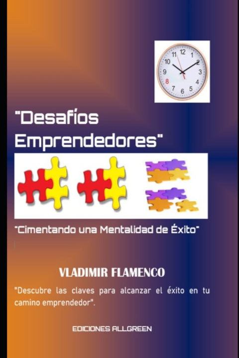 Kniha "Desafíos Emprendedores Vladimir Flamenco