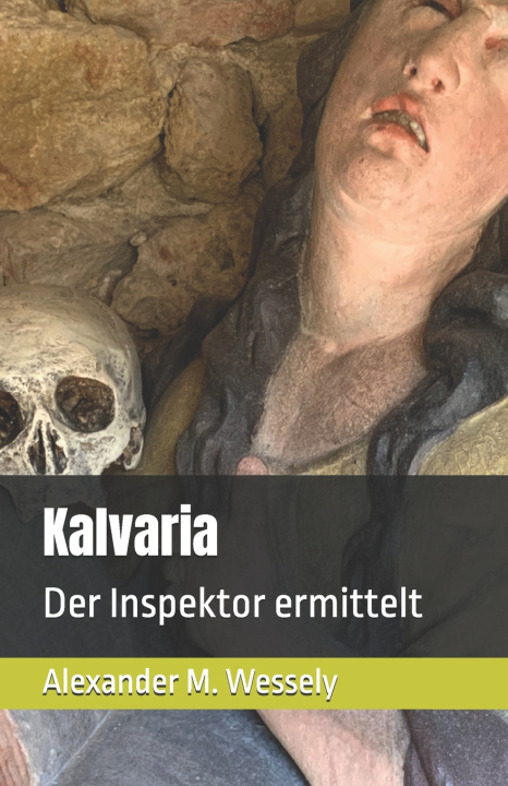Knjiga Kalvaria Alexander M. Wessely