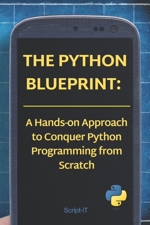 Knjiga The Python Blueprint Script iT