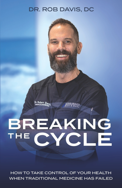 Knjiga Breaking the Cycle Dr. Rob Davis
