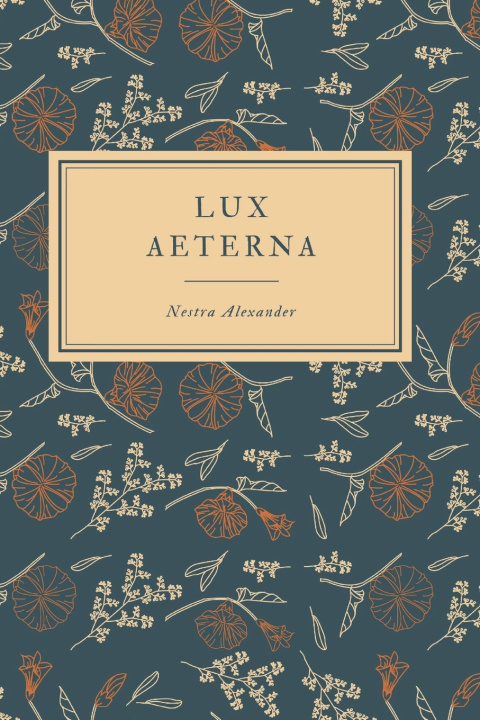 Kniha Lux Aeterna Nestra Alexander