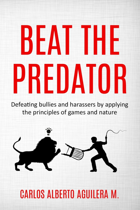 Kniha Beat the Predator Carlos Aguilera M.