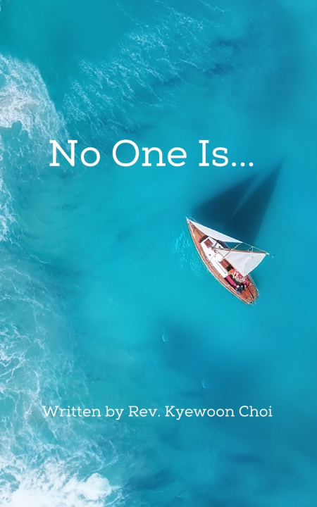 Kniha No One Is... Kyewoon Choi