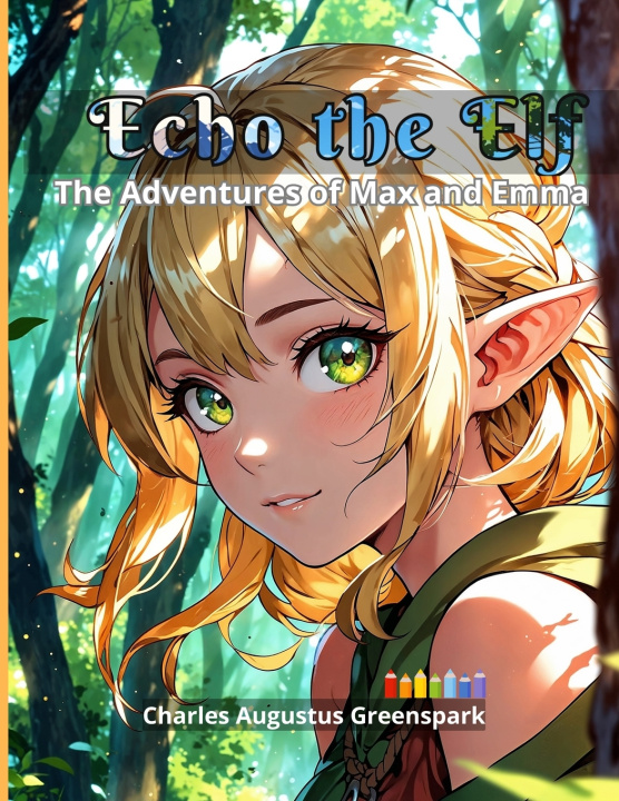 Kniha Echo the Elf Charles Augustus Greenspark