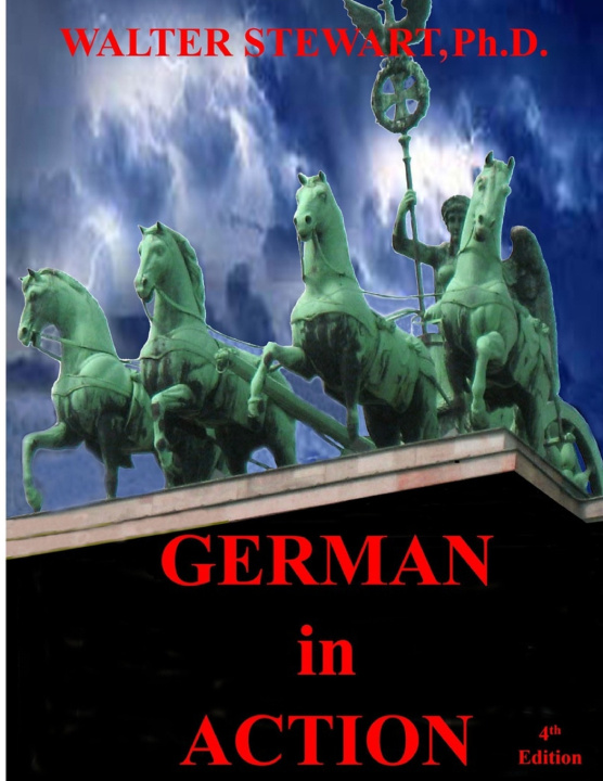 Knjiga German in Action Walter K. Stewart