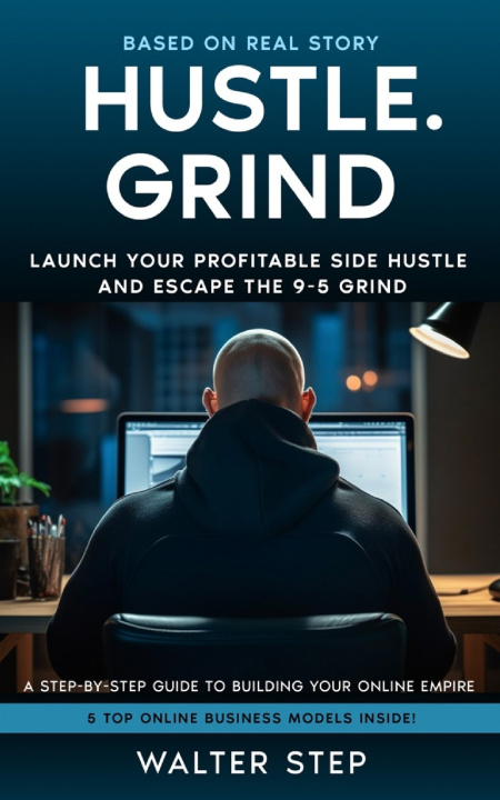 Kniha Hustle.Grind Walter Step