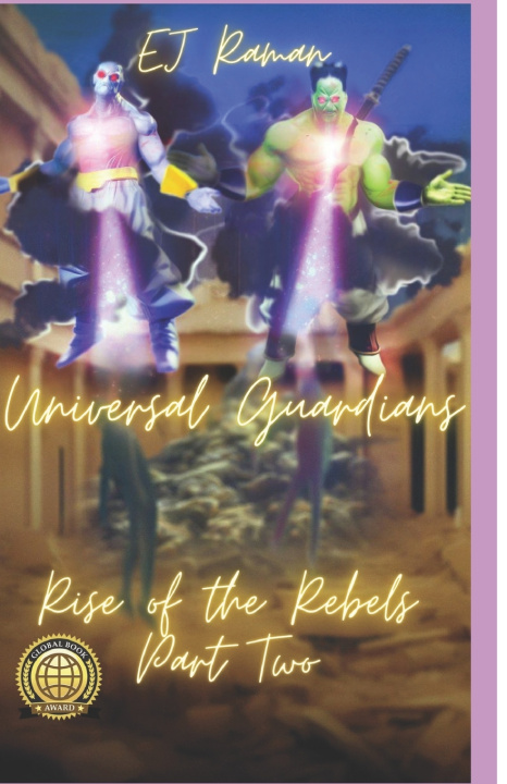 Knjiga Universal Guardians Elishiva Raman