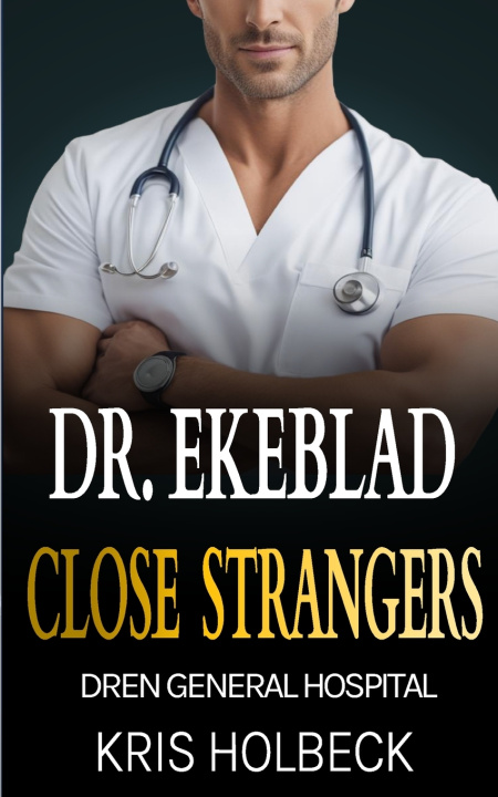 Kniha Dr. Ekeblad Kris Holbeck