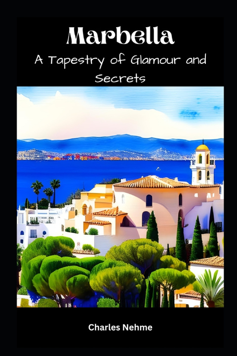 Kniha Marbella Charles Nehme