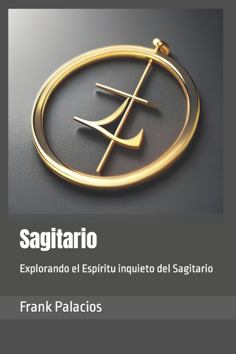 Knjiga Sagitario Frank Palacios