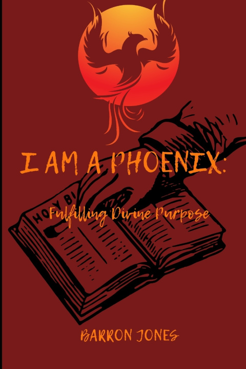 Kniha I Am A Phoenix Barron Jones