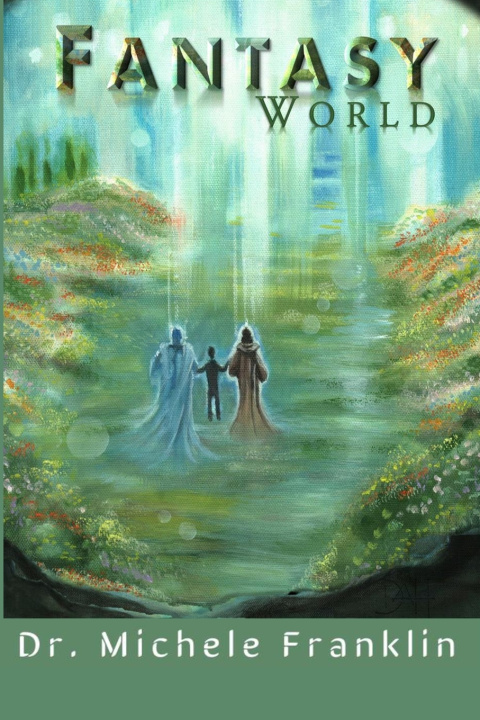 Kniha Fantasy World Michele J. Franklin
