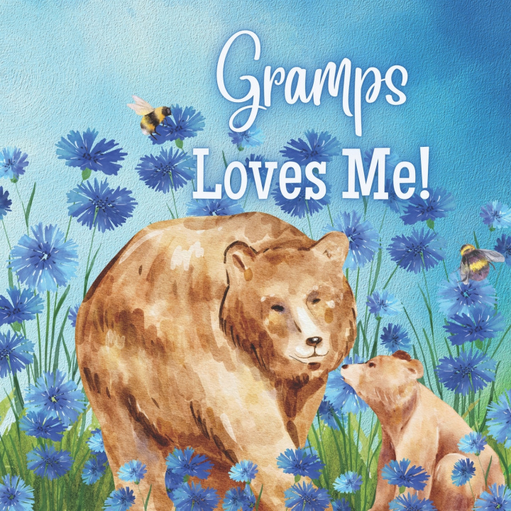 Kniha Gramps Loves Me! Joy Joyfully