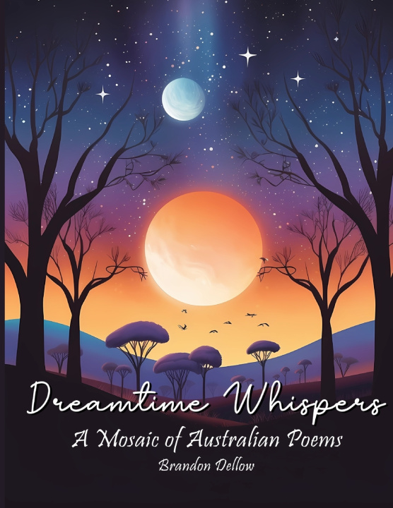 Kniha Dreamtime Whispers Brandon Lee Dellow