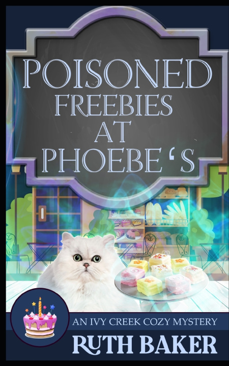 Kniha Poisoned Freebies at Phoebe's Ruth Baker