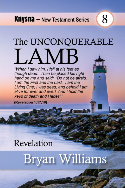 Kniha The Unconquerable Lamb Bryan Williams