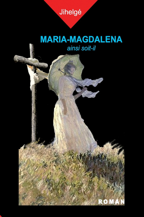 Kniha Maria-Magdalena Jihelgé